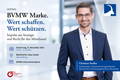 Christian Stadler – BVMW-Unternehmerabend „Marke | Wert schaffen. Wert schützen.“